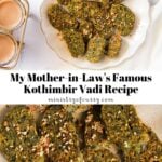 A plate of sliced Kothimbir Vadi garnished with sesame seeds, shown with two glasses of chai, and text reading “My Mother-in-Law’s Famous Kothimbir Vadi Recipe.”.