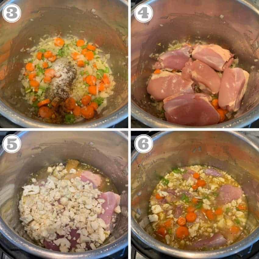 Steps 3 through 6 showing adding chicken, cauliflower and broth to Instant Pot