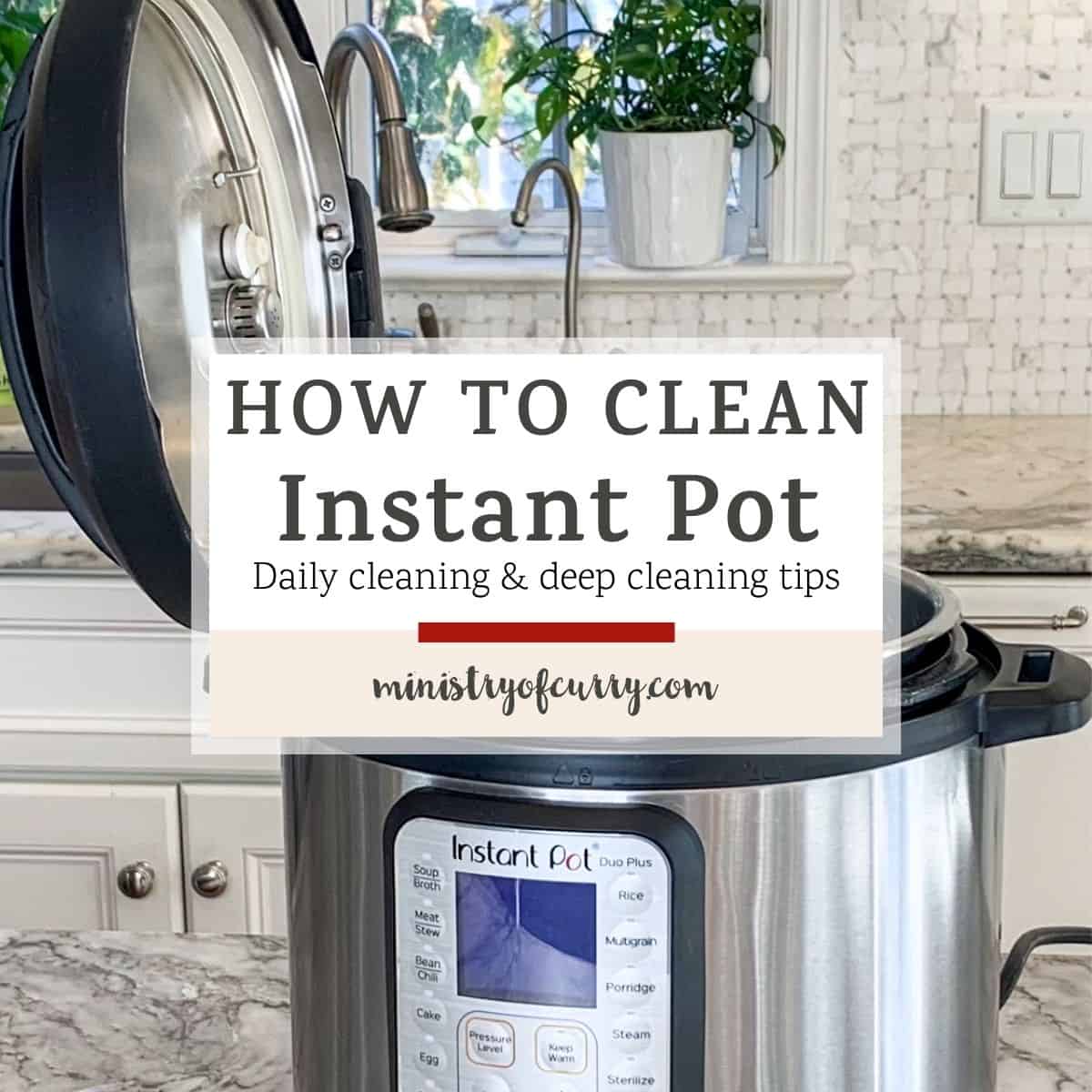 how to clean an Instant Pot