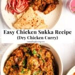 Two plates with chicken sukka; one plate also has flatbread and red onion salad. There is a pink drink to the side. Text in the center reads Easy Chicken Sukka Recipe (Dry Chicken Curry)..