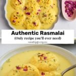 Round rasmalai pieces in yellow milk syrup, garnished with chopped nuts and rose petals, served in a shallow bowl with a spoon; text overlay reads Authentic Rasmalai (Only recipe youll ever need).